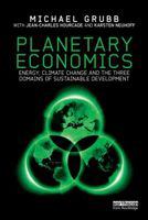 Planetary economics energy, climate change and the three domains of sustainable development /