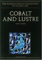 Cobalt and lustre : the first centuries of Islamic pottery /