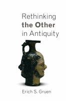 Rethinking the other in antiquity /