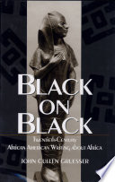 Black on Black twentieth-century African American writing about Africa /