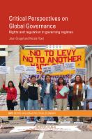Critical perspectives on global governance : rights and regulation in governing regimes /