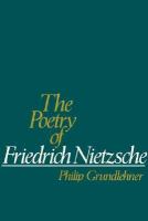 The poetry of Friedrich Nietzsche /