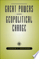 Great powers and geopolitical change