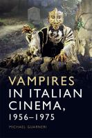 Vampires in Italian cinema, 1956-1975 /