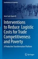 Interventions to Reduce  Logistic Costs for Trade Competitiveness and Poverty A Productive Transformation Platform /