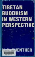 Tibetan Buddhism in Western perspective : collected articles of Herbert V. Guenther.