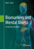 Biomarkers and Mental Illness It’s Not All in the Mind /