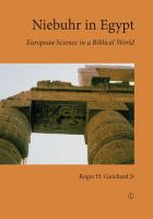 Niebuhr in Egypt : European science in a Biblical world /