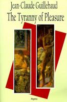 The tyranny of pleasure