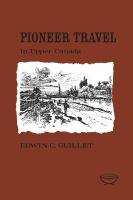 Pioneer travel in upper Canada.