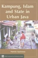 Kampung, Islam and state in urban Java /