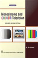 Monochrome and Colour Television.