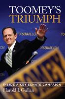 Toomey's triumph : inside a key Senate campaign /