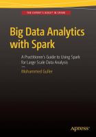 Big Data Analytics with Spark A Practitioner's Guide to Using Spark for Large Scale Data Analysis  /