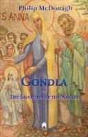 Gondla, or, The salvation of the wolves : after Gumilyov /