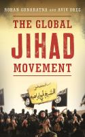 The global Jihad movement a handbook /