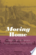 Moving home gender, place, and travel writing in the early Black Atlantic /