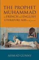 The Prophet Muhammad in French and English literature, 1650 to the present