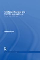 Territorial Disputes and Conflict Management : The Art of Avoiding War.