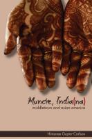 Muncie, India(na) : Middletown and Asian America /