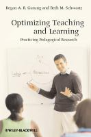 Optimizing Teaching and Learning : Practicing Pedagogical Research.