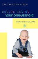 Understanding Your One-Year-Old.