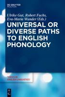 Universal or Diverse Paths to English Phonology.