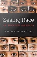 Seeing race in modern America