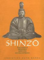 Shinzō : Hachiman imagery and its development /