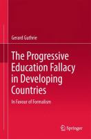 The progressive education fallacy in developing countries in favour of formalism /