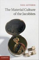 The material culture of the Jacobites