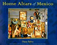 Home altars of Mexico /