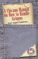 A Chicano manual on how to handle gringos