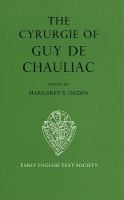 The cyrurgie of Guy de Chauliac. /