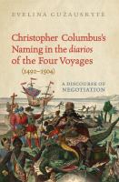 Christopher Columbus's naming in the diarios of the four voyages (1492-1504) a discourse of negotiation /