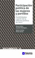 Participación Política de Las Mujeres y Partidos Posibilidades a Partir de la Reforma Política De 2011.