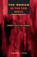 The woman in the red dress : gender, space, and reading /