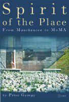 Spirit of the place : from Mauthausen to MoMA /
