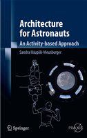 Architecture for Astronauts An Activity-based Approach /