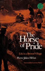 The horse of pride : life in a Breton village /
