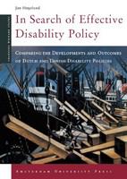 In search of effective disability policy comparing the developements [sic] and outcomes of the Dutch and Danish disability policies /