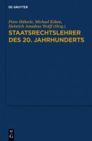 Staatsrechtslehrer des 20. Jahrhunderts Deutschland, Österreich, Schweiz /