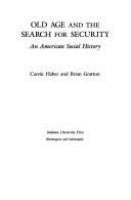 Old age and the search for security : an American social history /