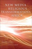 New Media and Religious Transformations in Africa.