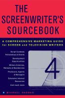 The screenwriter's sourcebook a comprehensive marketing guide for screen and television writers /