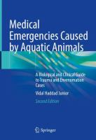 Medical Emergencies Caused by Aquatic Animals A Biological and Clinical Guide to Trauma and Envenomation Cases /