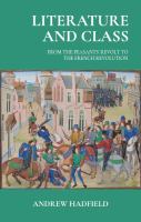 Literature and class : from the peasants' revolt to the French Revolution /