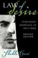 Law of desire : temporary marriage in Shi'i Iran /