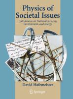 Physics of societal issues calculations on national security, environment, and energy /