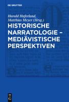 Historische Narratologie - Mediävistische Perspektiven.